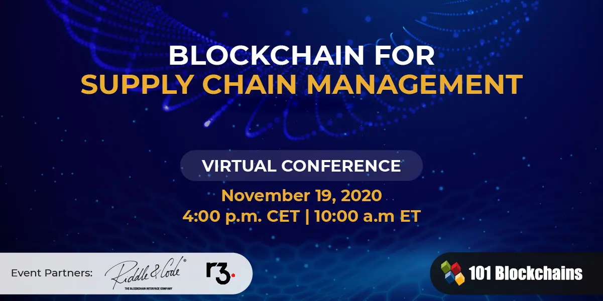 Blockchain for Supply Chain Management – Virtual Conference