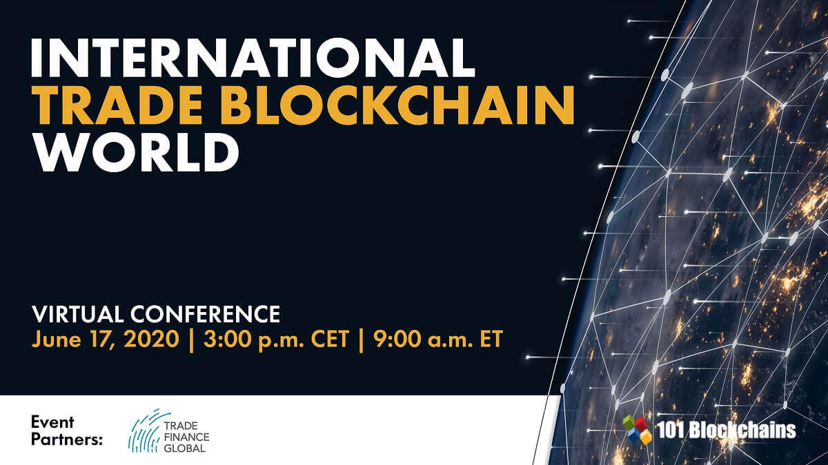 International Trade Blockchain World – Virtual Conference