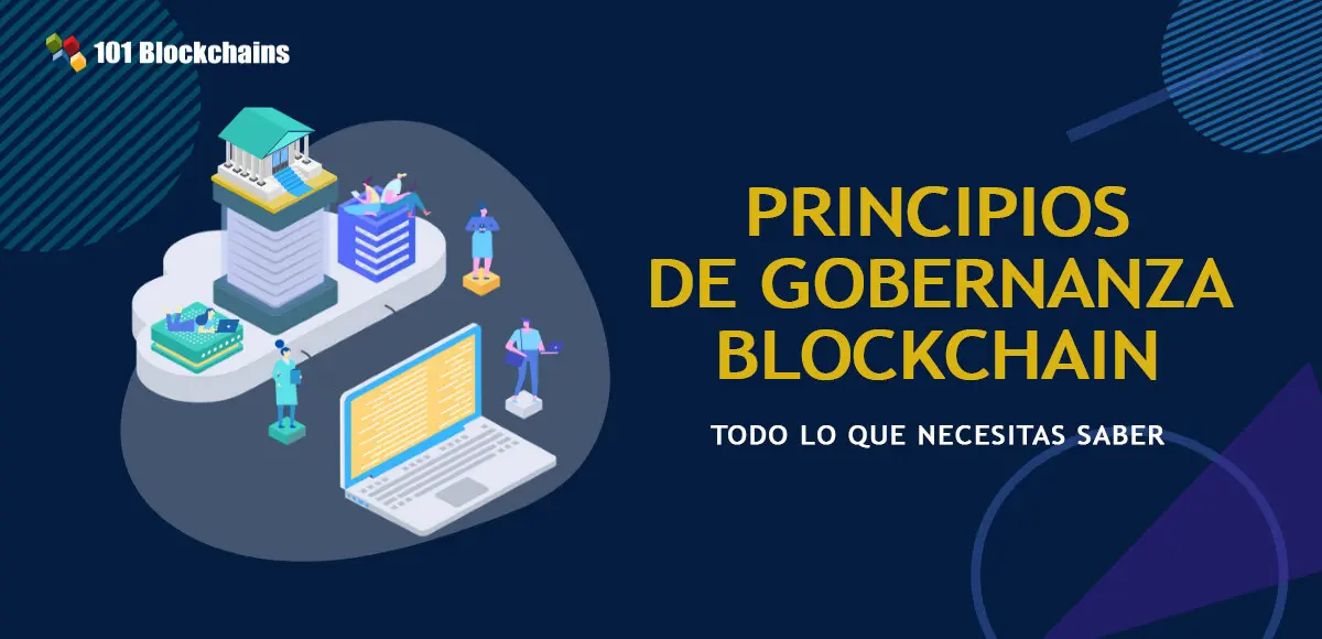 PRINCIPIOS DE GOBERNANZA BLOCKCHAIN